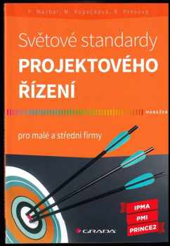 Pavel Máchal: Světové standardy projektového řízení