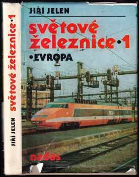 Jiří Jelen: Světové železnice