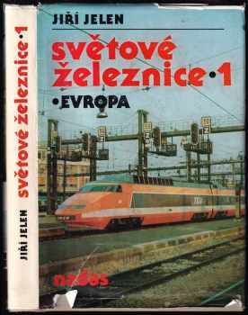 Jiří Jelen: Světové železnice