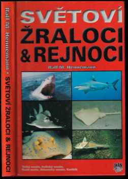 Světoví žraloci & rejnoci