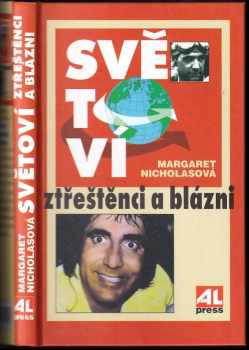Světoví ztřeštěnci a blázni
