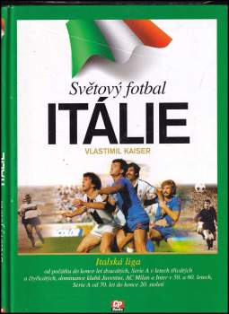 Vlastimil Kaiser: Světový fotbal