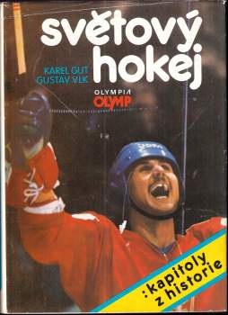 Gustav Vlk: Světový hokej
