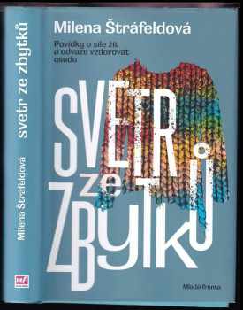 Milena Štráfeldová: Svetr ze zbytků