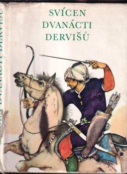 Svícen dvanácti dervišů : perské pohádky a báje