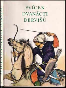 Svícen dvanácti dervišů : perské pohádky a báje