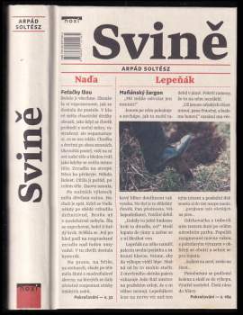 Arpád Soltész: Svině