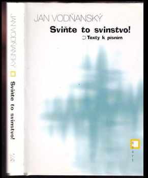 Sviňte to svinstvo!