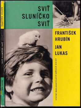 František Hrubín: Sviť sluníčko, sviť