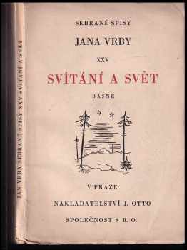 Jan Vrba: Svítání a svět : básně