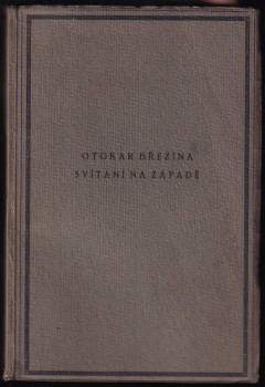 Otokar Březina: Svítání na západě