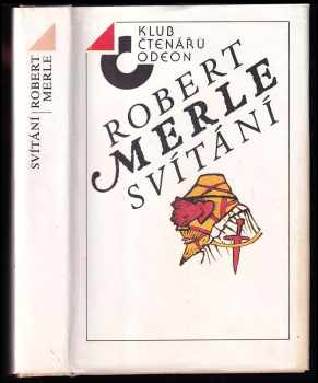 Robert Merle: Svítání