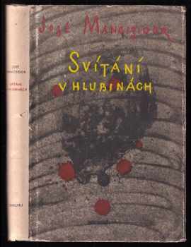 José Mancisidor: Svítání v hlubinách