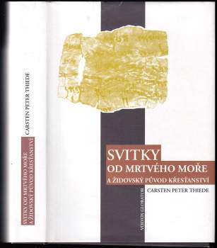 Svitky od Mrtvého moře a židovský původ křesťanství