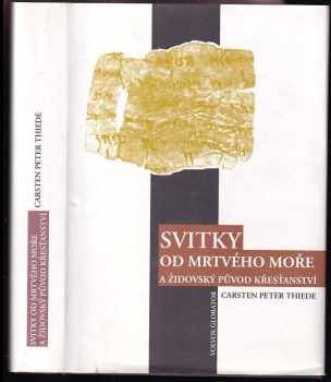 Svitky od Mrtvého moře a židovský původ křesťanství