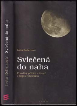 Iveta Kollertová: Svlečená do naha