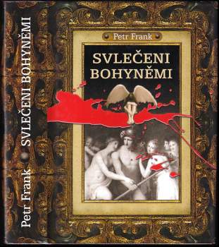 Svlečeni bohyněmi