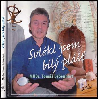 Svlékl jsem bílý plášť