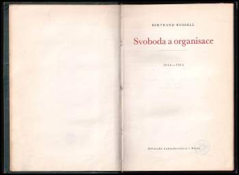 Bertrand Russell: Svoboda a organisace