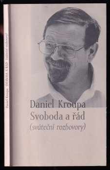 Jan Šícha: Svoboda a řád - sváteční rozhovory