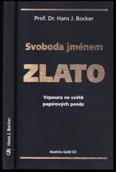 Svoboda jménem zlato