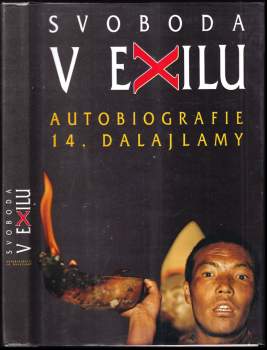 Svoboda v exilu : autobiografie 14. dalajlamy
