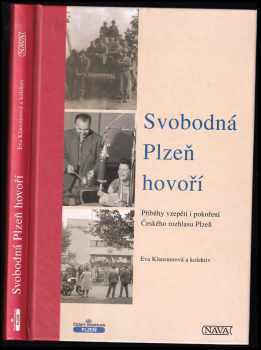 Eva Klausnerová: Svobodná Plzeň hovoří