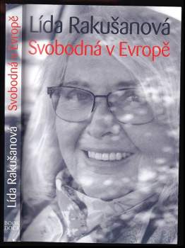 Lída Rakušanová: Svobodná v Evropě
