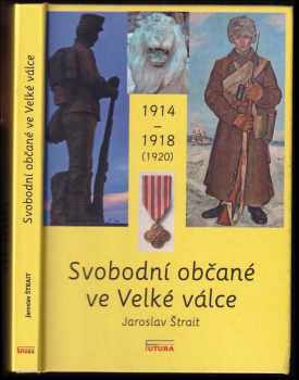 Svobodní občané ve Velké válce