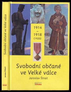 Svobodní občané ve Velké válce