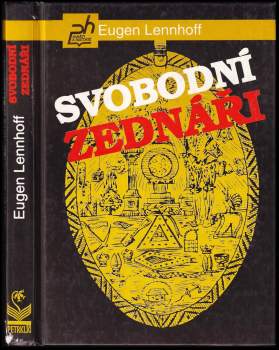 Eugen Lennhoff: Svobodní zednáři
