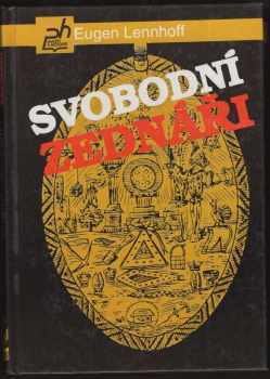 Eugen Lennhoff: Svobodní zednáři