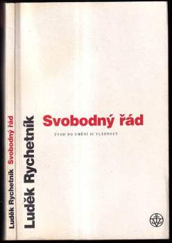 Luděk Rychetník: Svobodný řád