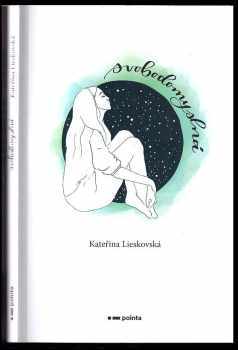 Kateřina Lieskovská: Svobodomyslná