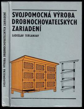 Svojpomocná výroba drobnochovateľských zariadení