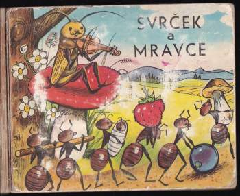 Jiří Zdeněk Novák: Svrček a mravce