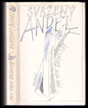 P. O Enquist: Svržený anděl