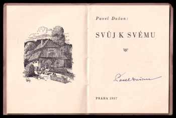 Pavel Dušan: Svůj k svému