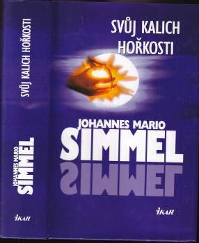 Svůj kalich hořkosti