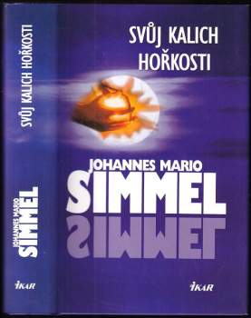 Svůj kalich hořkosti