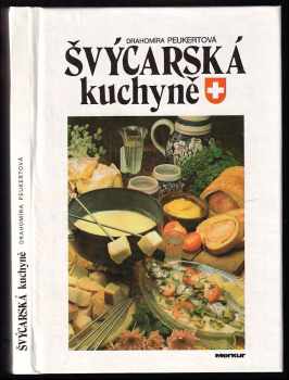 Jiří Poláček: Švýcarská kuchyně