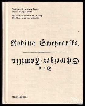 Švýcarská rodina v Praze / Die Schweizerfamilie in Prag