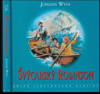 Švýcarský Robinson - Johann Rudolf Wyss (1999, BB art) - ID: 549201