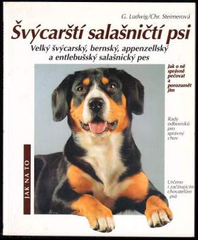 Gerd Ludwig: Švýcarští salašničtí psi