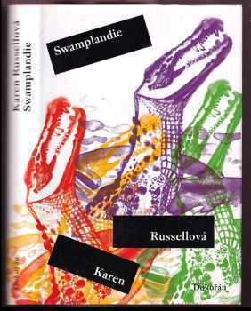 Karen E Russell: Swamplandie