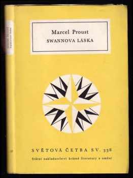 Swannova láska - Marcel Proust (1964, Státní nakladatelství krásné literatury a umění) - ID: 652984