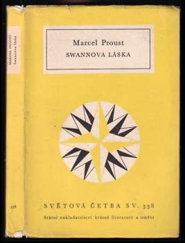 Swannova láska - Marcel Proust (1964, Státní nakladatelství krásné literatury a umění) - ID: 769594