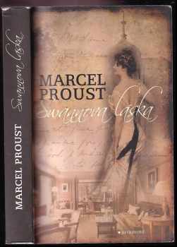 Swannova láska - Marcel Proust (2017, Garamond) - ID: 586029