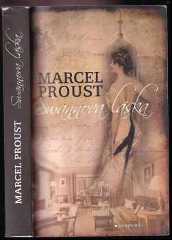 Marcel Proust: Swannova láska