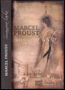 Swannova láska - Marcel Proust (2017, Garamond) - ID: 818376